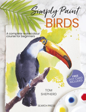 Simply Paint Birds : A Complete Watercolour Course for Beginners-9781800921795