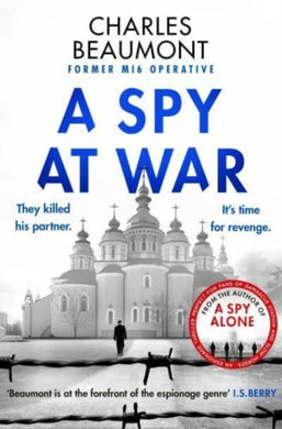 A Spy at War : An espionage thriller perfect for fans of Damascus Station and Slow Horses-9781804364802