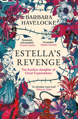 Estella's Revenge : A captivating, dark retelling of Great Expectations - this year's must-read!-9781804367056