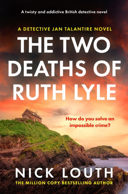 The Two Deaths of Ruth Lyle : A twisty and addictive British detective novel-9781804367179