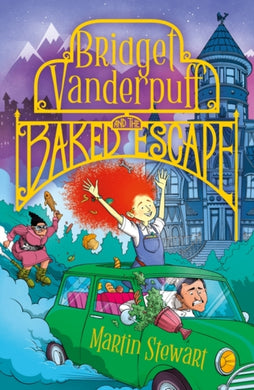 Bridget Vanderpuff and the Baked Escape-9781804549094