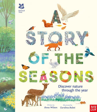 National Trust: A Story of the Seasons : Discover nature through the year-9781805130031