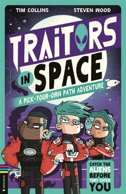 Traitors in Space : A Pick-Your-Own-Path Adventure-9781837250455