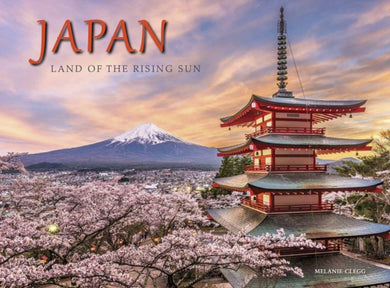 Japan : Land of the Rising Sun-9781838862336