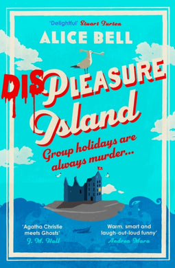 Displeasure Island : The unputdownable cosy mystery for 2025 'Agatha Christie meets Ghosts' J M Hall-9781838958466