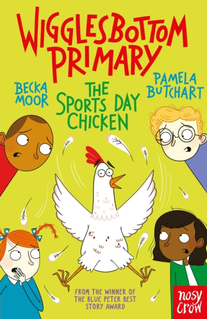 Wigglesbottom Primary: The Sports Day Chicken-9781839940767