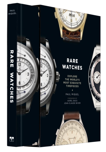 Rare Watches : Explore the World's Most Exquisite Timepieces-9781840917833