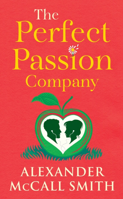 The Perfect Passion Company : The Perfect Passion Company Series (Book 1)-9781846976902