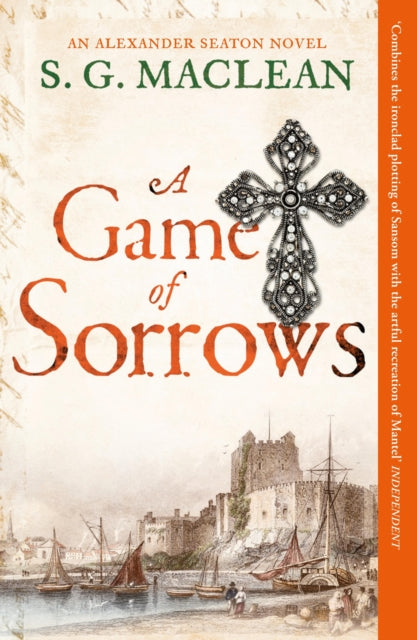 A Game of Sorrows : Alexander Seaton 2-9781849162449