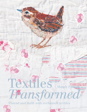 Textiles Transformed : Thread and thrift with reclaimed textiles-9781849945806