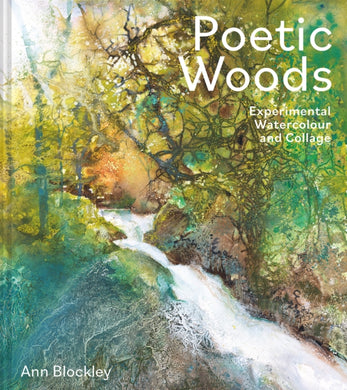 Poetic Woods : Experimental Watercolour and Collage-9781849948081