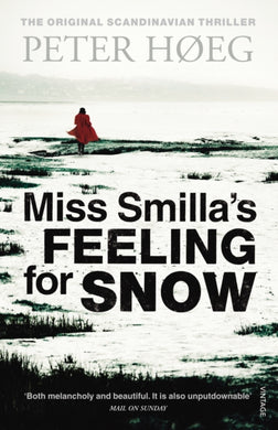 Miss Smilla's Feeling For Snow-9781860461675