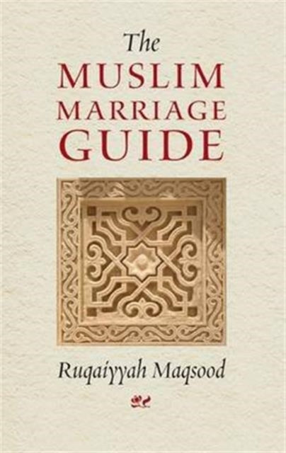 The Muslim Marriage Guide-9781872038117