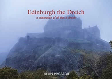 Edinburgh the Driech-9781910022825