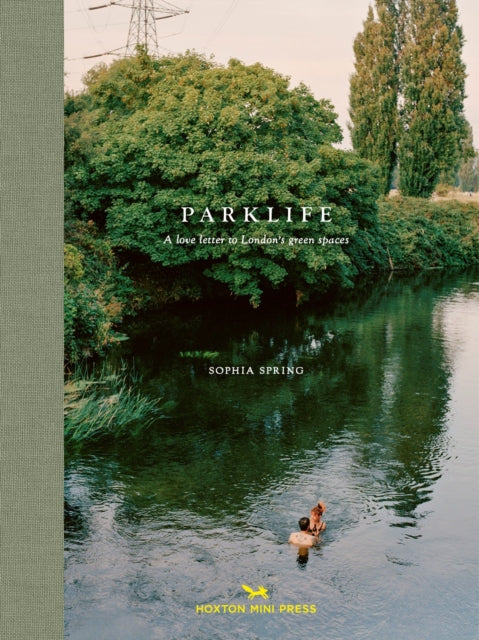 Parklife : A love letter to London's green spaces-9781910566992