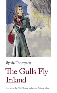 The Gulls Fly Inland-9781912766864