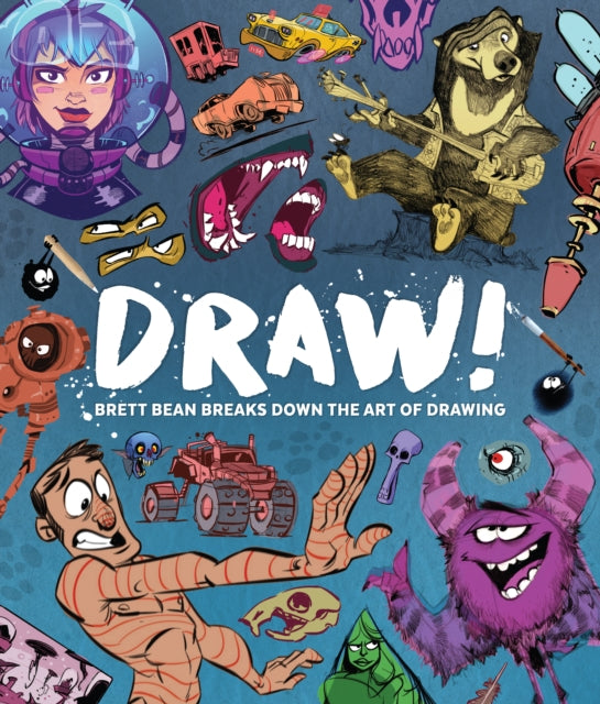 Draw! : Brett Bean breaks down the art of drawing-9781912843787