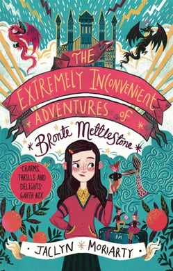 The Extremely Inconvenient Adventures of Bronte Mettlestone-9781913101053