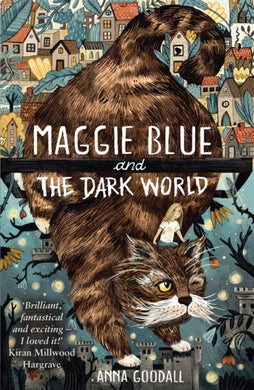 Maggie Blue and the Dark World : Shortlisted for the 2021 COSTA Children's Book Award-9781913101336