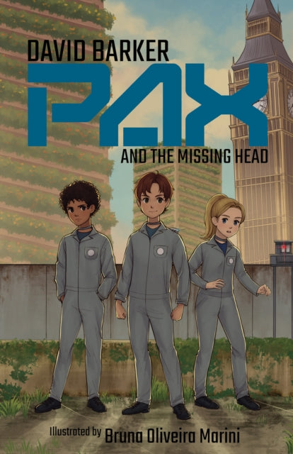 Pax and the Missing Head : 1-9781913230357