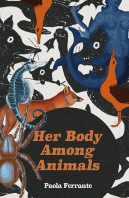 Her Body Among Animals-9781914391422