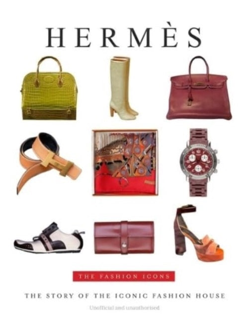 Hermes : The Fashion Icons-9781915343482