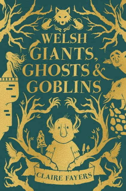 Welsh Giants, Ghosts and Goblins-9781915444707