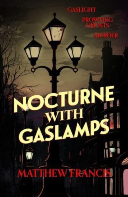 Nocturne with Gaslamps-9781915584236