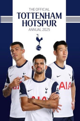 Official Tottenham Hotspur FC Annual 2025-9781915879943