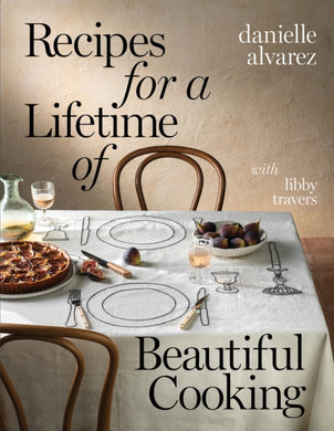 Recipes for a Lifetime of Beautiful Cooking-9781922616531