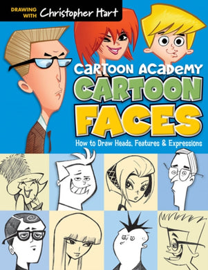 Cartoon Faces : How to Draw Heads, Features & Expressions-9781936096749