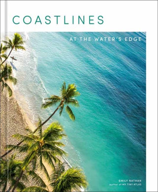 Coastlines : At the Water's Edge-9781984858344