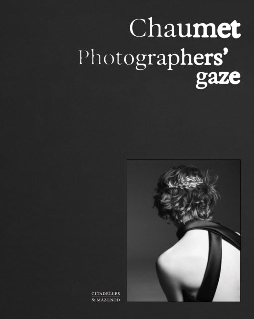 Chaumet. Photographers' gaze-9782850889561