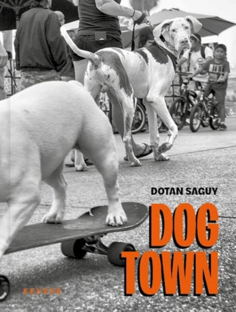 Dog Town : The Canines of Venice Beach-9783969001431