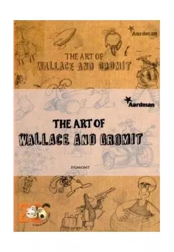 The Art of Wallace and Gromit by Beth Harwood Hardcover, 2009