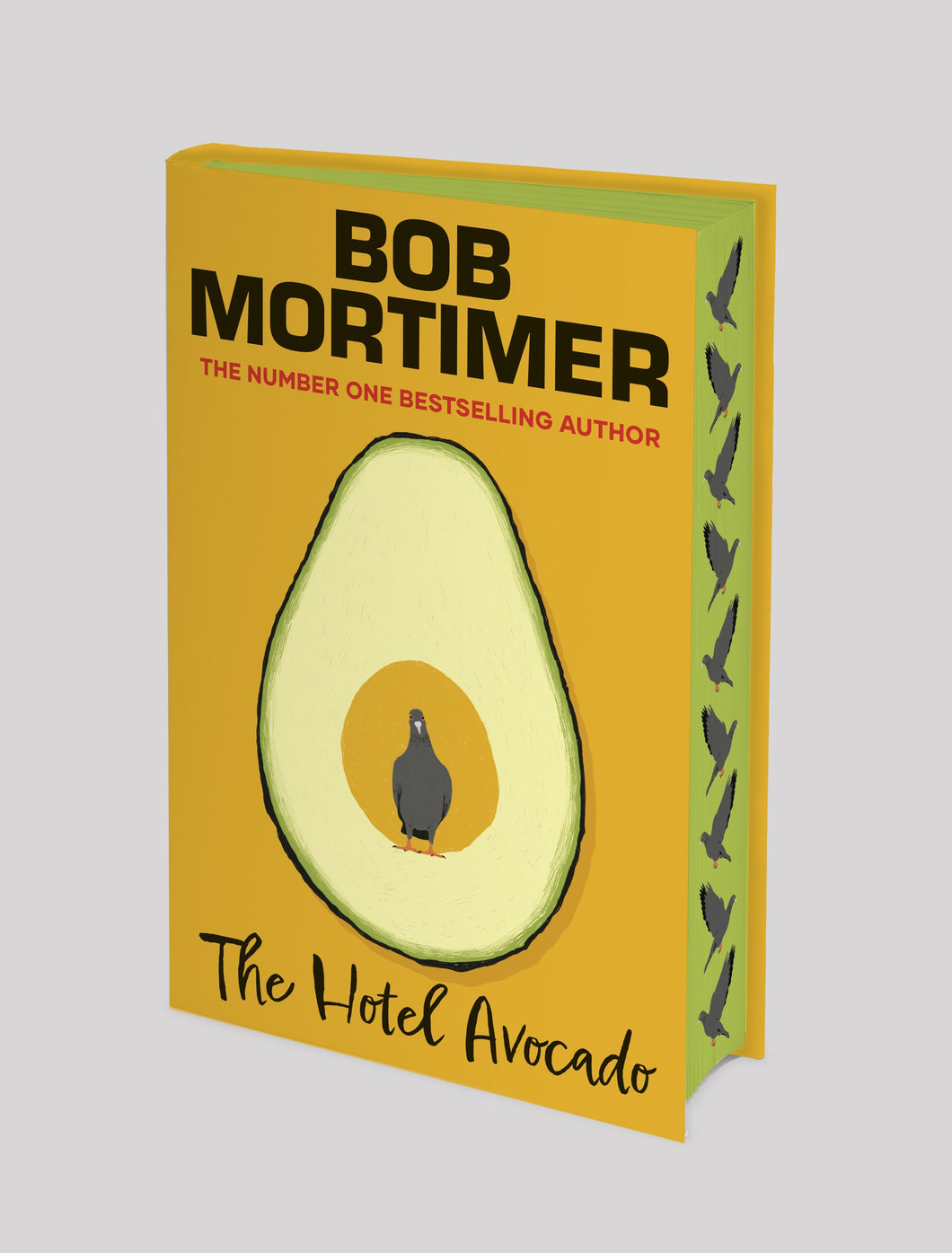 The Hotel Avocado by Mortimer, Bob EXLUSIVE SPRAYED EDGE EDITION