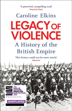 Legacy of Violence : A History of the British Empire-9780099540250