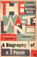The Waste Land : A Biography of a Poem-9780571297221