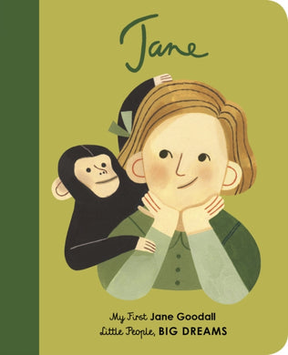 Jane Goodall : My First Jane Goodall [BOARD BOOK] Volume 19-9780711243163