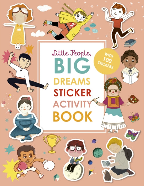 Little People, BIG DREAMS Sticker Activity Book : With over 100 stickers-9780711260115