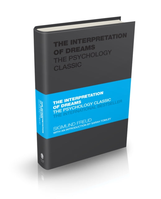 The Interpretation of Dreams : The Psychology Classic-9780857088444