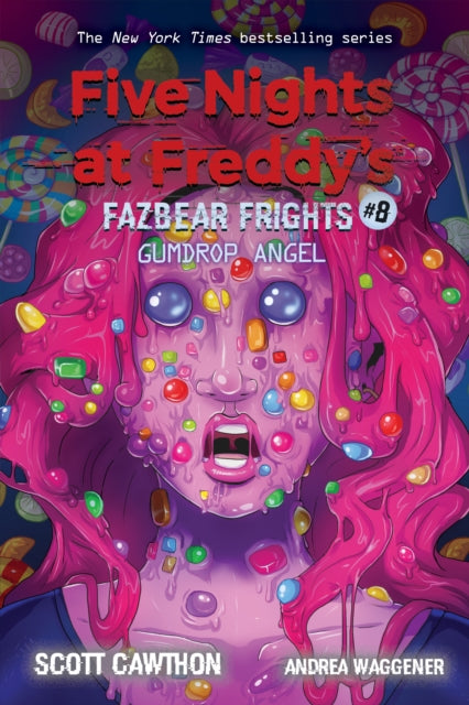 Gumdrop Angel (Five Nights at Freddy's: Fazbear Frights #8)-9781338739985