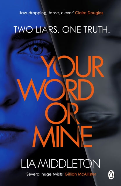 Your Word Or Mine : A tense, twisty and gripping new crime thriller. Who will you believe?-9781405948234