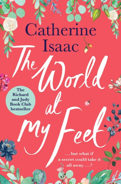 The World at My Feet : the most uplifting emotional story you'll read this year-9781471178115