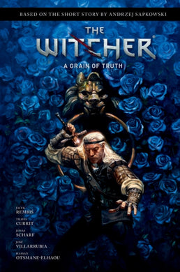 Andrzej Sapkowski's The Witcher: A Grain Of Truth-9781506726953