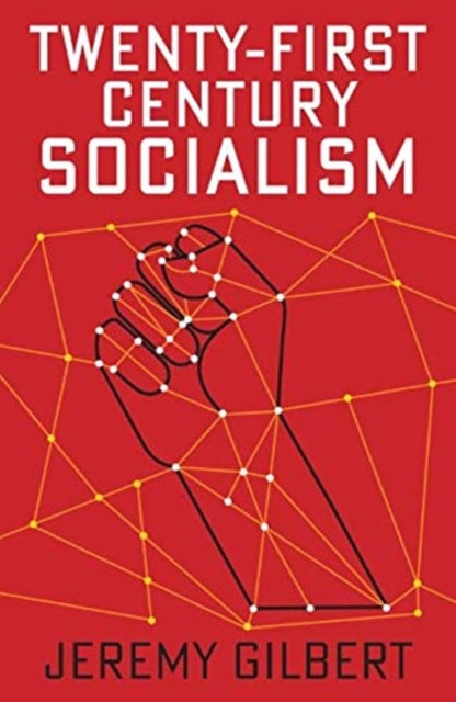 Twenty-First Century Socialism-9781509536566