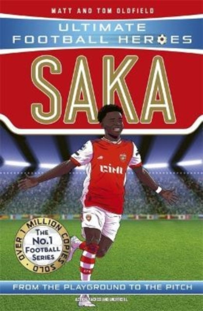 Saka (Ultimate Football Heroes - The No.1 football series) : Collect them all!-9781789464801