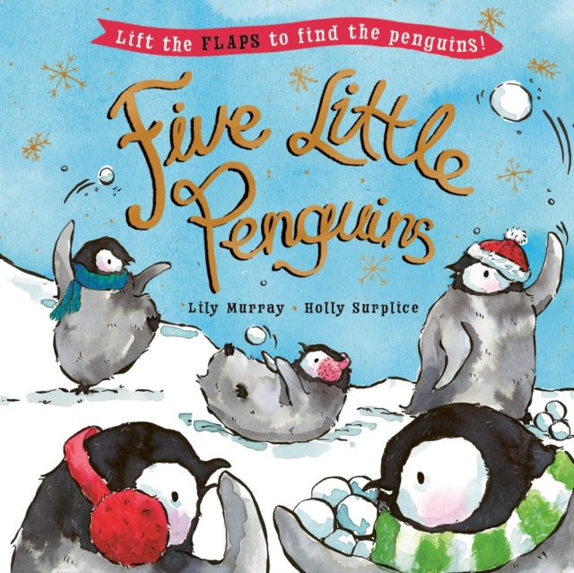 Five Little Penguins : A lift-the-flap Christmas picture book-9781800782907