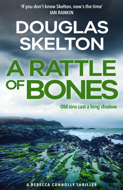 A Rattle of Bones : A Rebecca Connolly Thriller-9781846975639