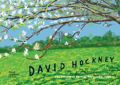David Hockney : The Arrival of Spring, Normandy, 2020-9781912520640